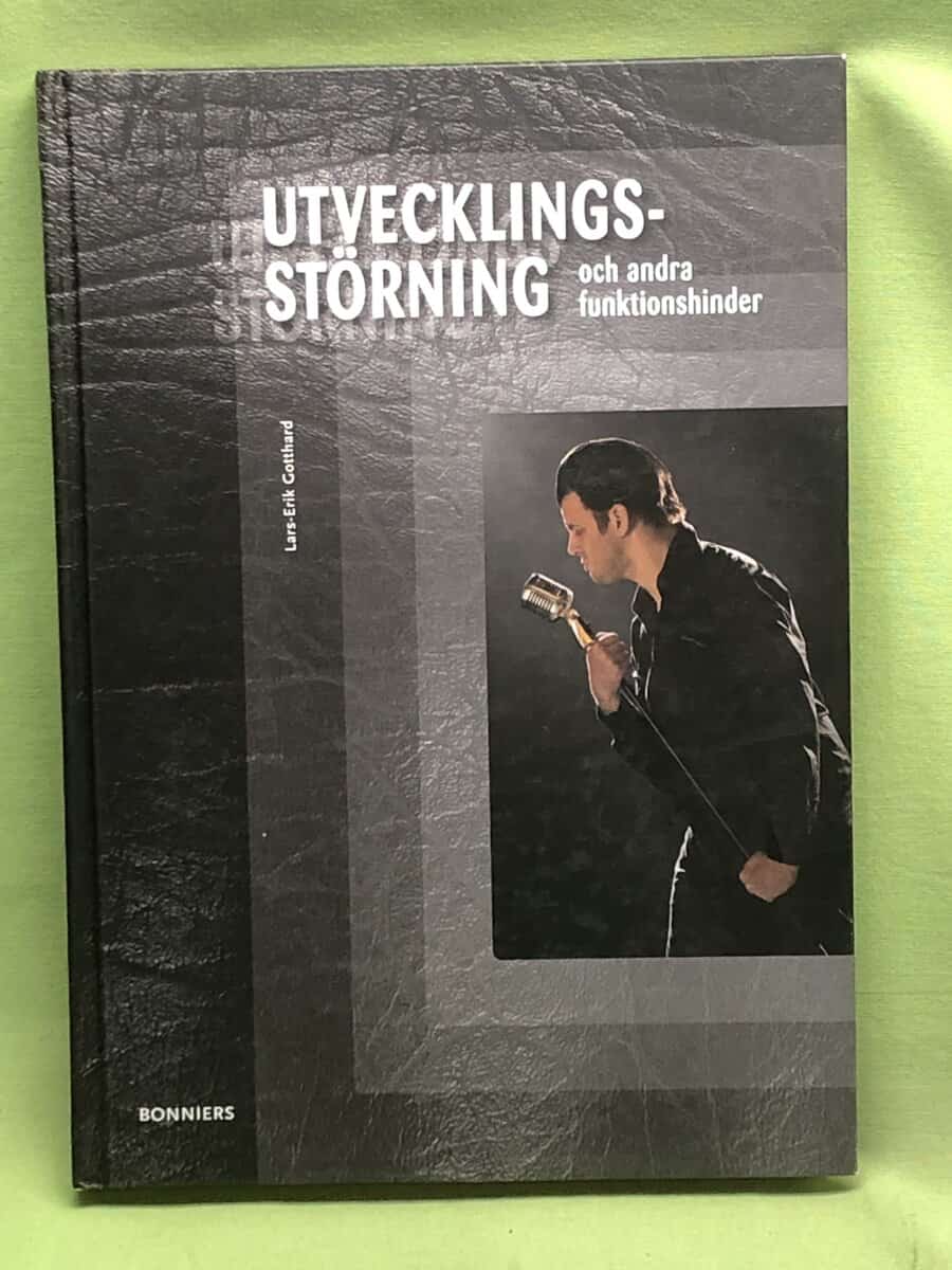 Lars-Erik Gotthard : Utvecklingsstörning och andra funktionshinder