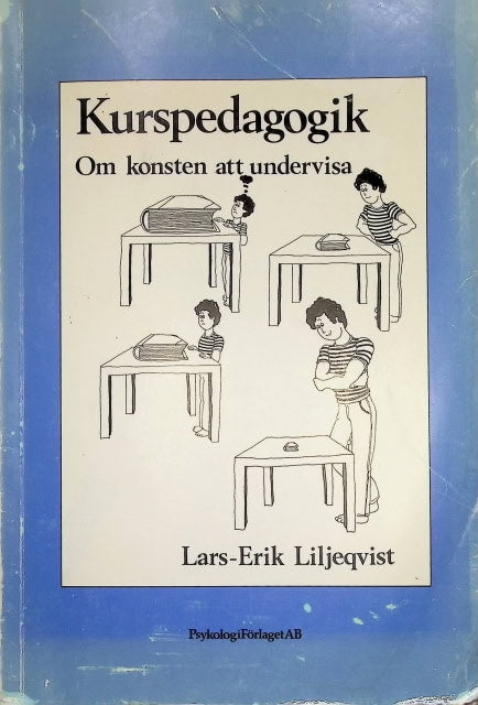 Lars-Erik Liljeqvist : Kurspedagogik, Om konsten att undervisa