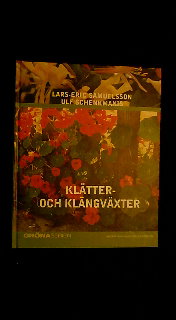 Samuelsson, Lars-Erik  Schenkmanis, Ulf : Klätter- och klängväxter
