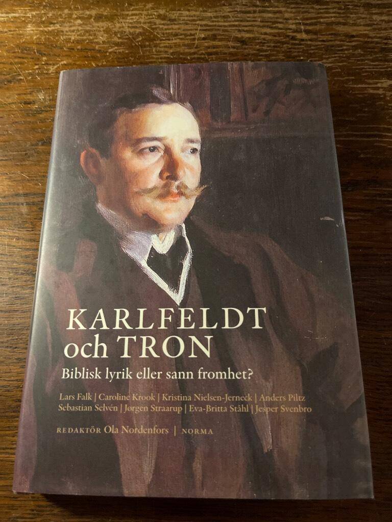 Lars Falk : Karlfeldt och tron