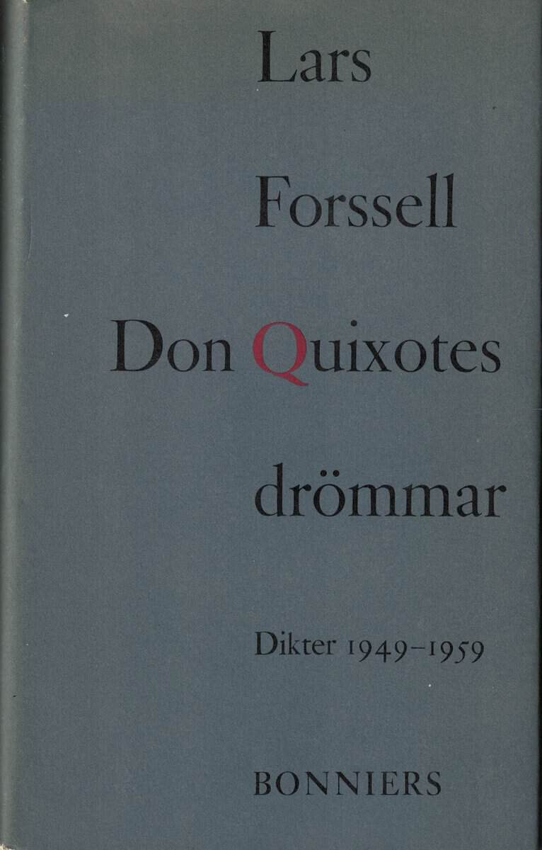 Lars Forsell : Don Quixotes drömmar