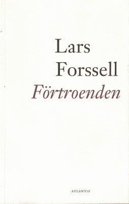Lars Forssell : Förtroenden