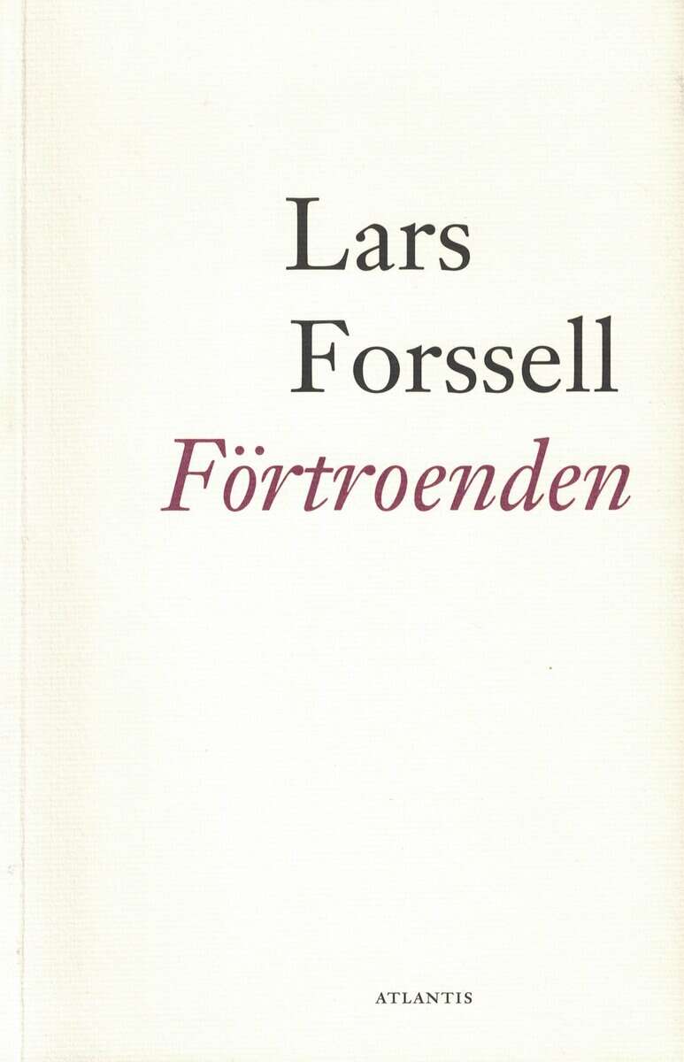 Lars Forssell : Förtroenden
