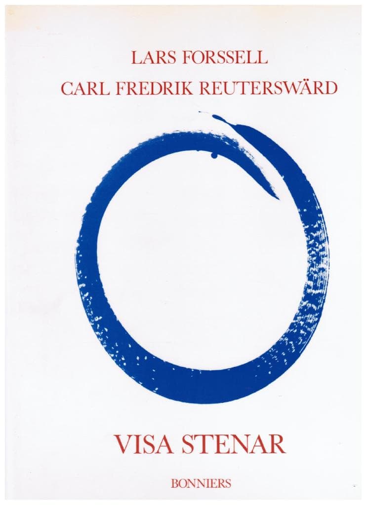 Lars Forssell (text) ; Carl Fredrik Reuterswärd : Visa stenar