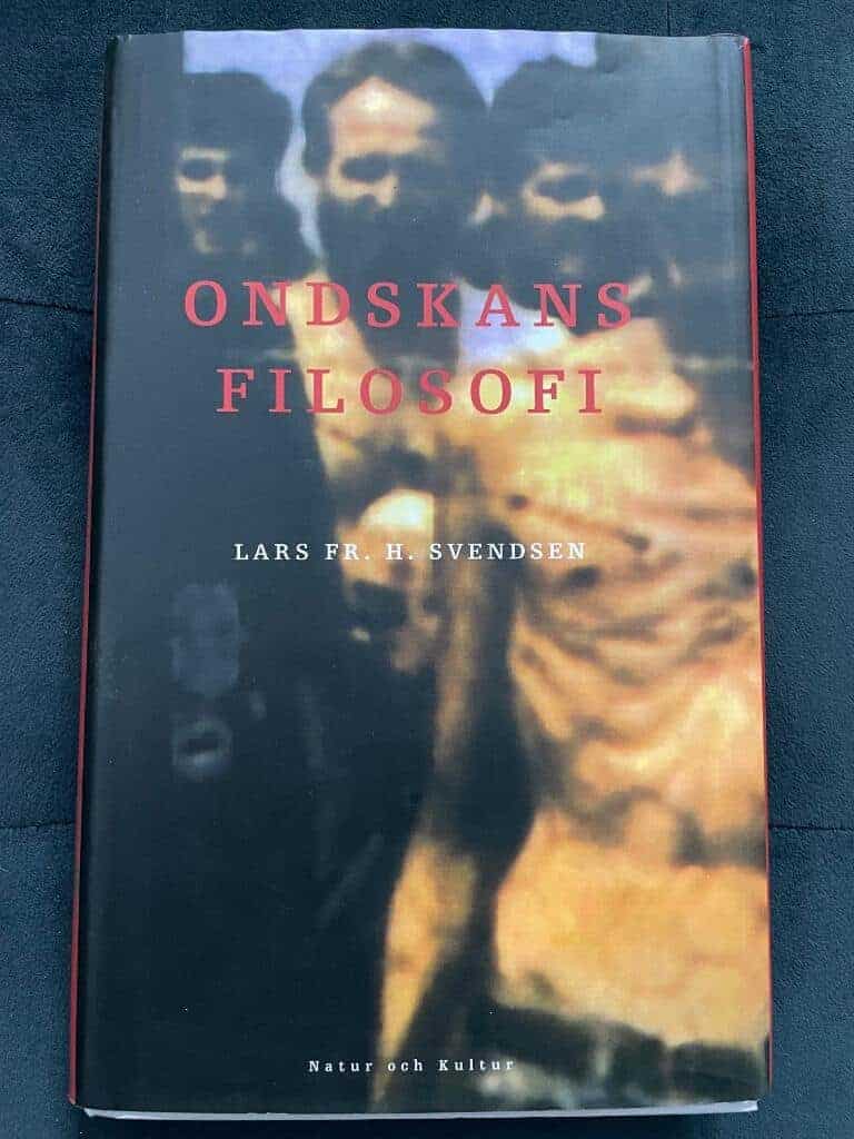 Lars Fr. H Svendsen : Ondskans filosofi