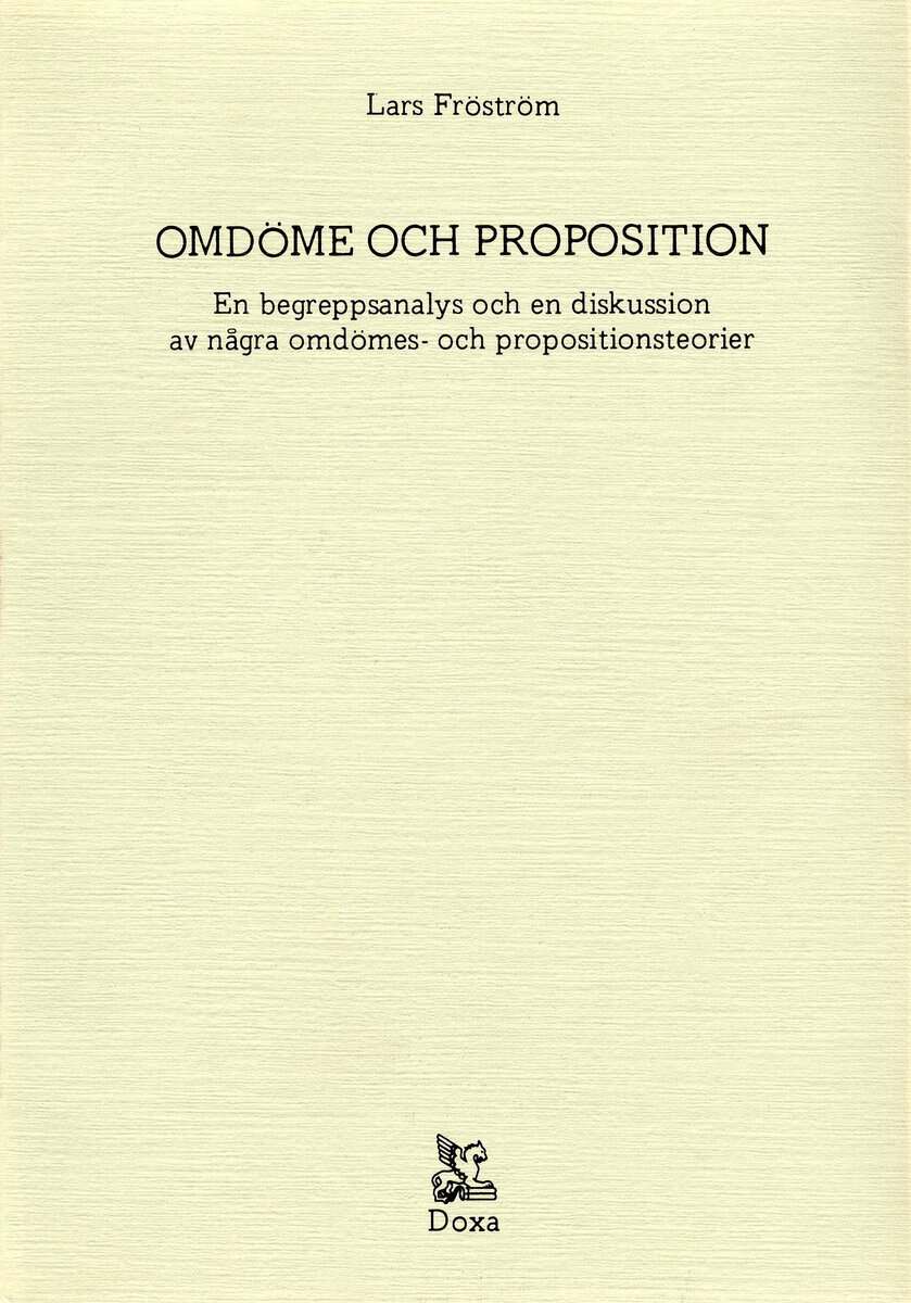Lars Fröström : Omdöme och proposition