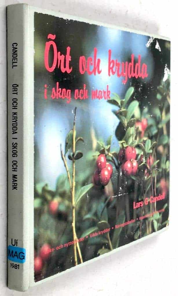 Lars G. Candell : Ört och krydda i skog och mark