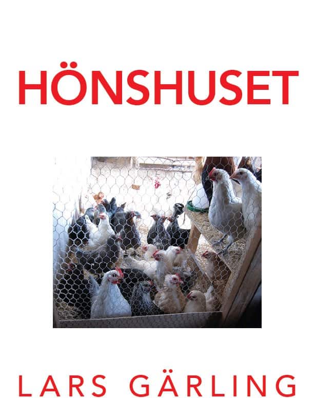 Lars Gärling : Hönshuset