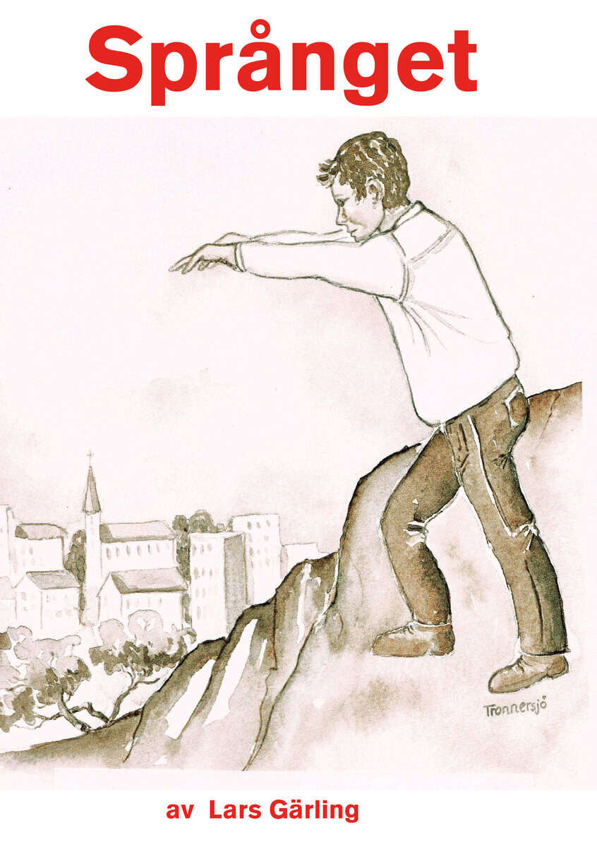 Lars Gärling : Språnget