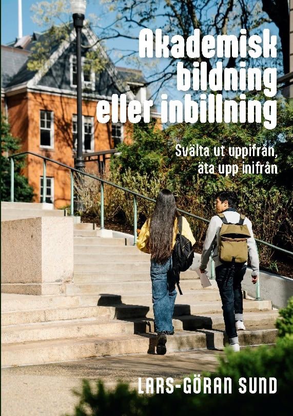 Lars-Göran Sund : Akademisk bildning eller inbillning