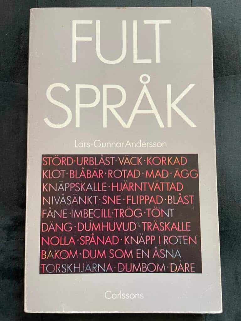 Lars-Gunnar Andersson : Fult språk