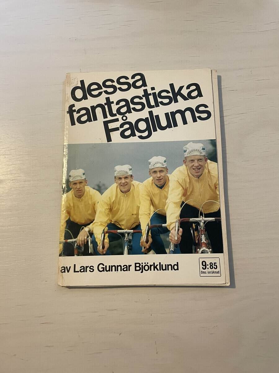 Lars Gunnar Björklund : Dessa fantastiska Fåglums