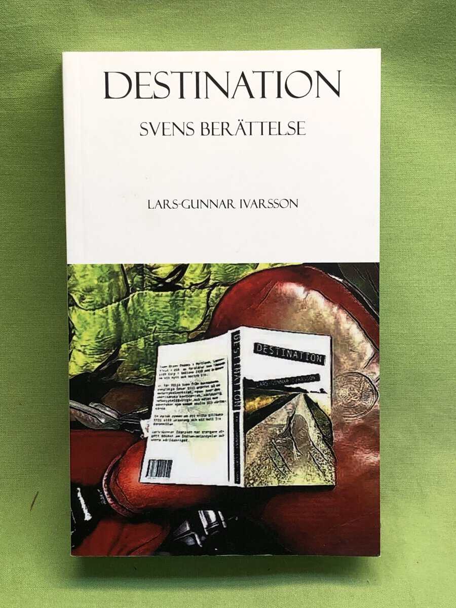 Lars-Gunnar Ivarsson : Destination