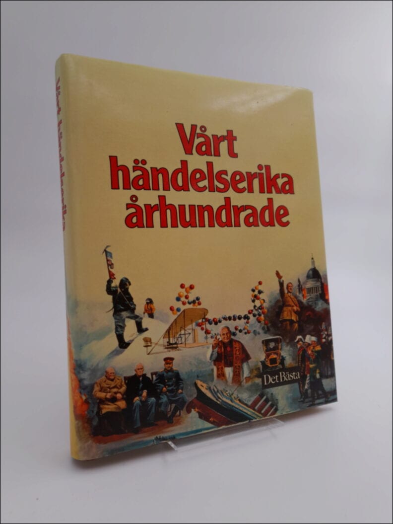 Lars-Gunnar Larsson : Vårt händelserika århundrade