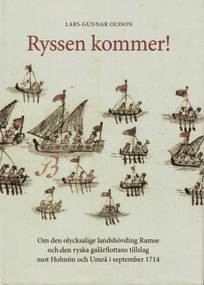 Lars Gunnar Olsson : Ryssen kommer!