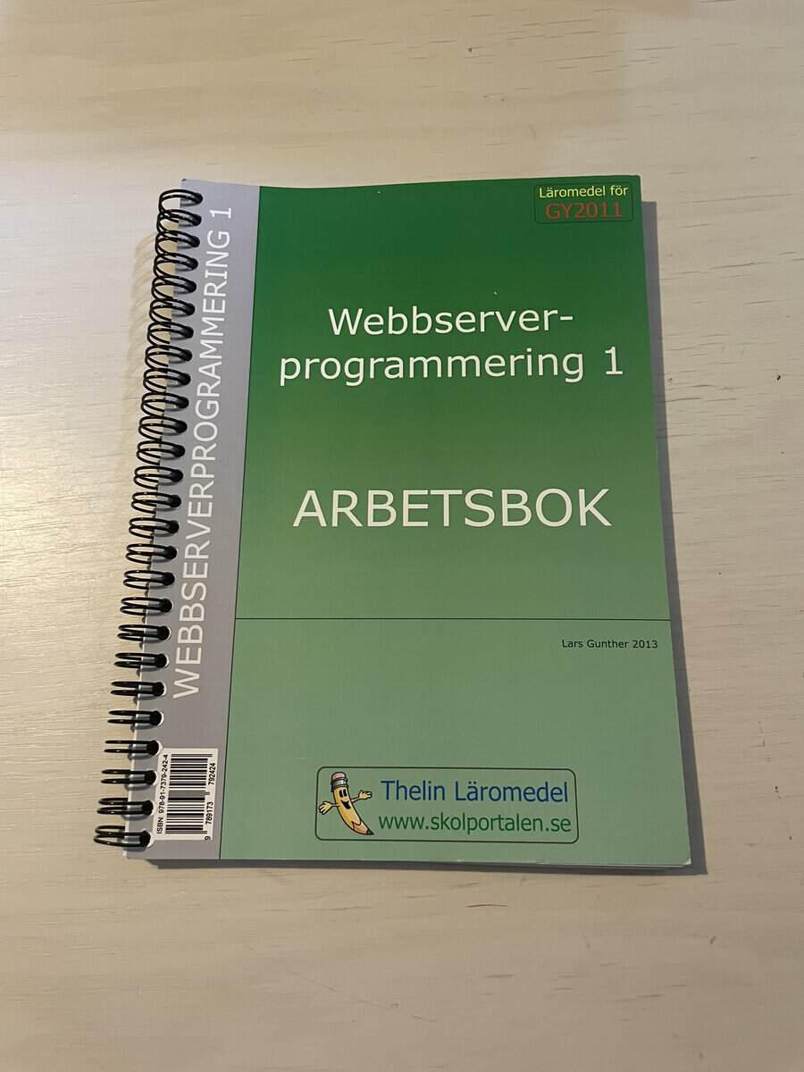 Lars Gunther : Webbserverprogrammering 1 - Arbetsbok