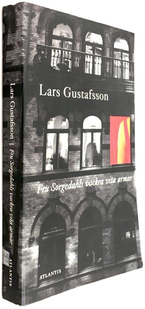 Lars Gustafsson : Fru Sorgedahls vackra vita armar