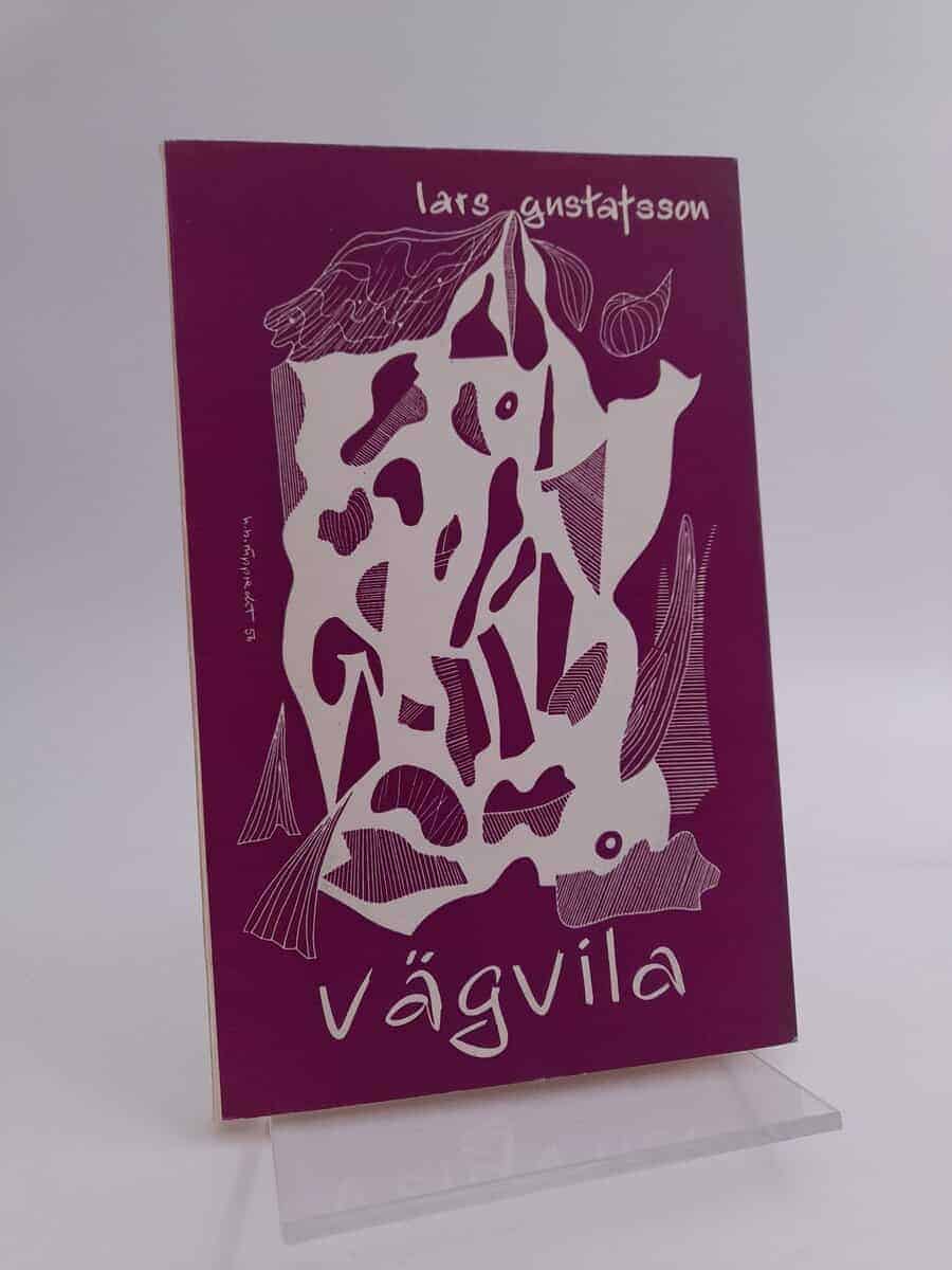 Lars Gustafsson : Vägvila