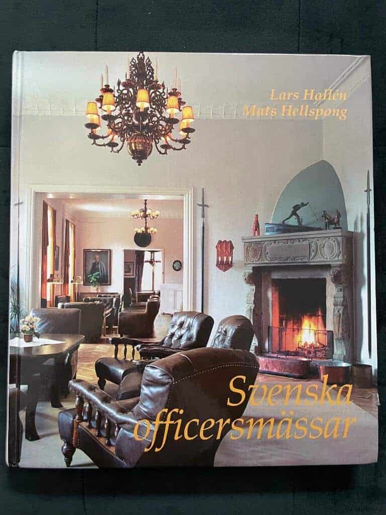 Lars Hallén ; Mats Hellspong : Svenska officersmässar