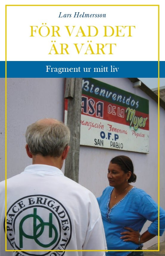 Lars Helmersson : För vad det är värt