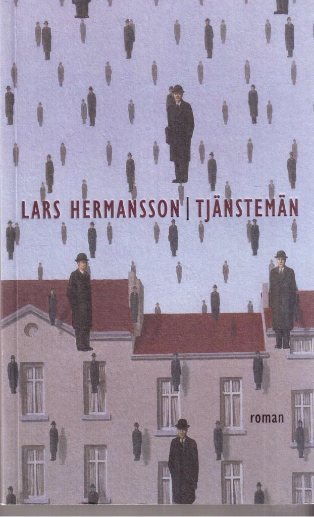 Lars Hermansson : Tjänstemän