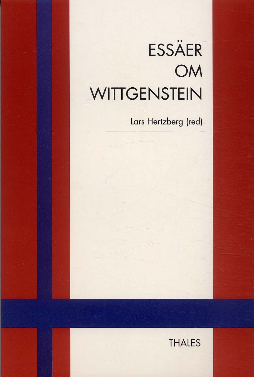 Lars Hertzberg : Essäer om Wittgenstein