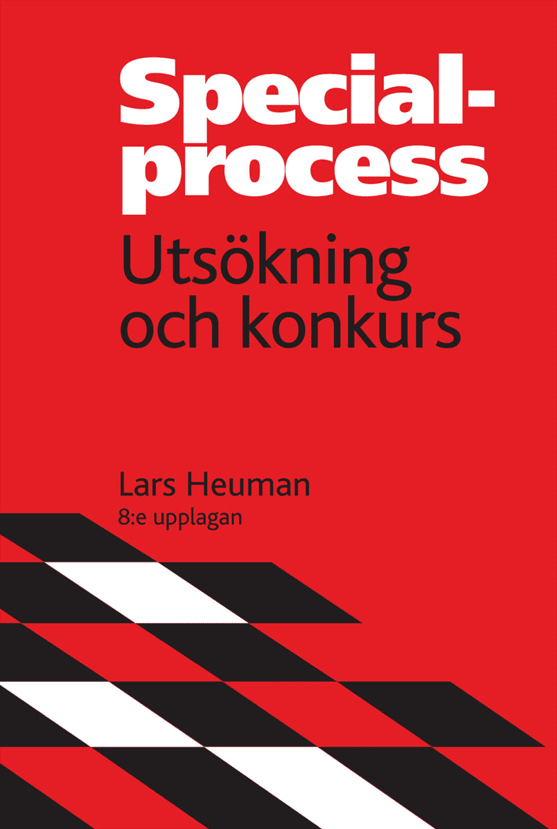 Lars Heuman : Specialprocess : utsökning och konkurs