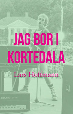 Lars Hoffmann : Jag bor i Kortedala