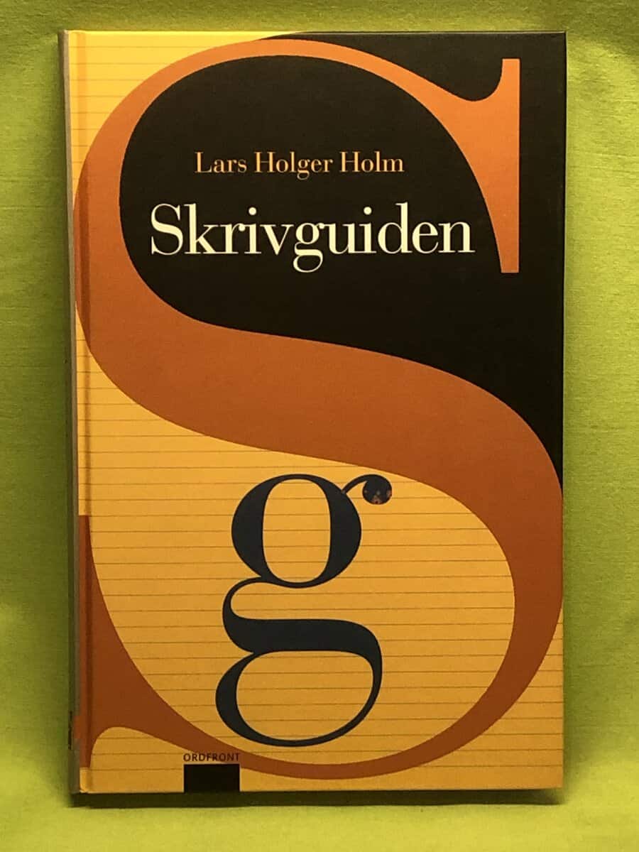 Lars Holger Holm : Skrivguiden