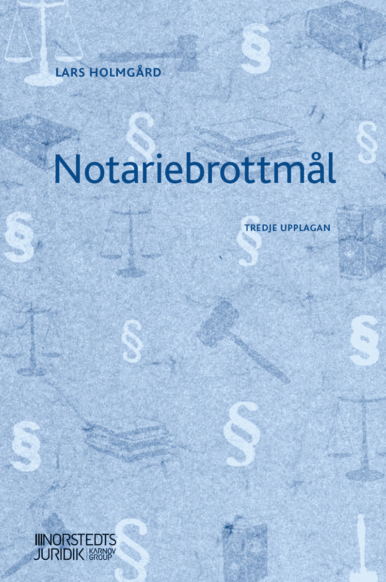 Lars Holmgård : Notariebrottmål