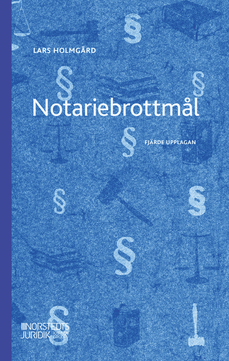 Lars Holmgård : Notariebrottmål