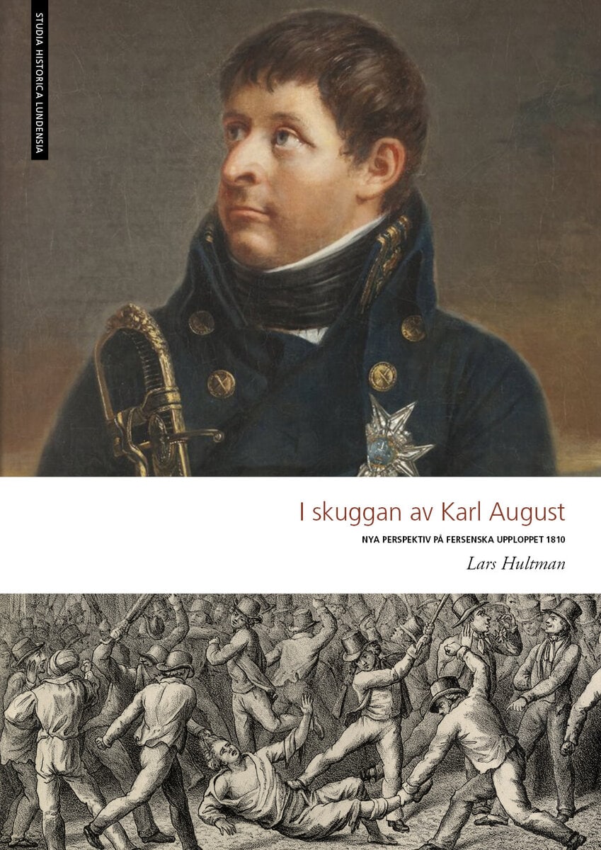Lars Hultman : I skuggan av Karl August