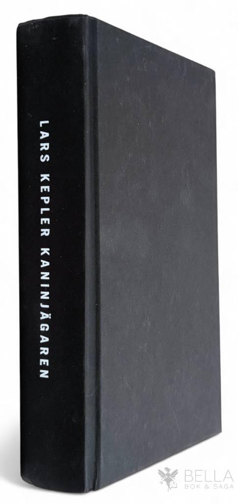 Lars Kepler : Kaninjägaren