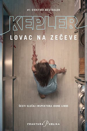 Lars Kepler : Lovac na zečeve