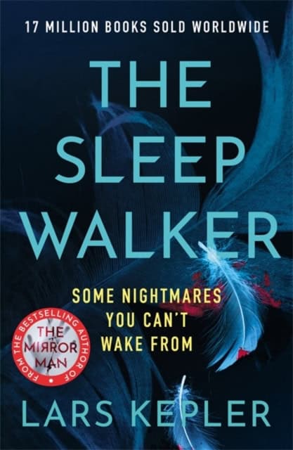 Lars Kepler : The Sleepwalker