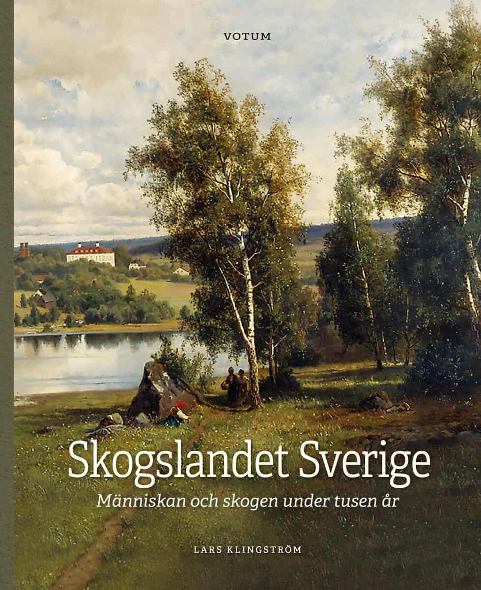 Lars Klingström : Skogslandet Sverige