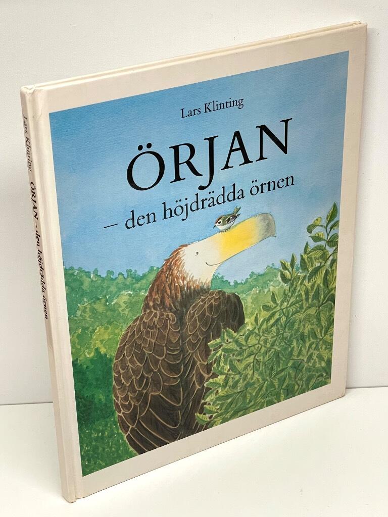 Lars Klinting : Örjan – den höjdrädda örnen