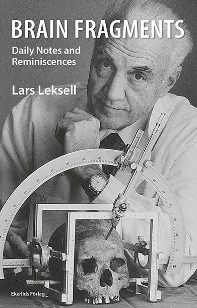 Lars Leksell : Brain fragments : daily notes and reminiscences
