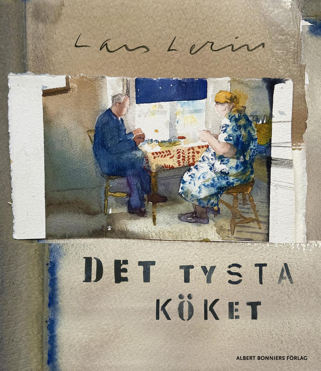 Lars Lerin : Det tysta köket