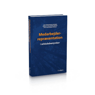 Petersen, Lars Lindencrone ; Schaumburg-Müller, Morten ; Schaumburg-Müller, Peer : Medarbejderrepræsentation i selskabsbestyrelser