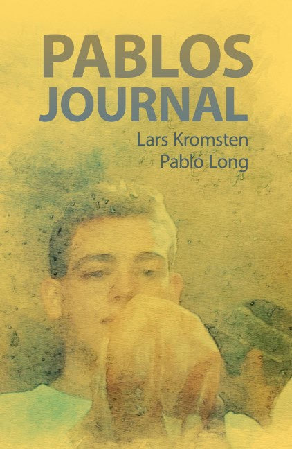 Kromsten, Lars ; Long, Pablo : Pablos journal