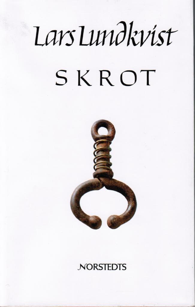 Lars Lundkvist : Skrot
