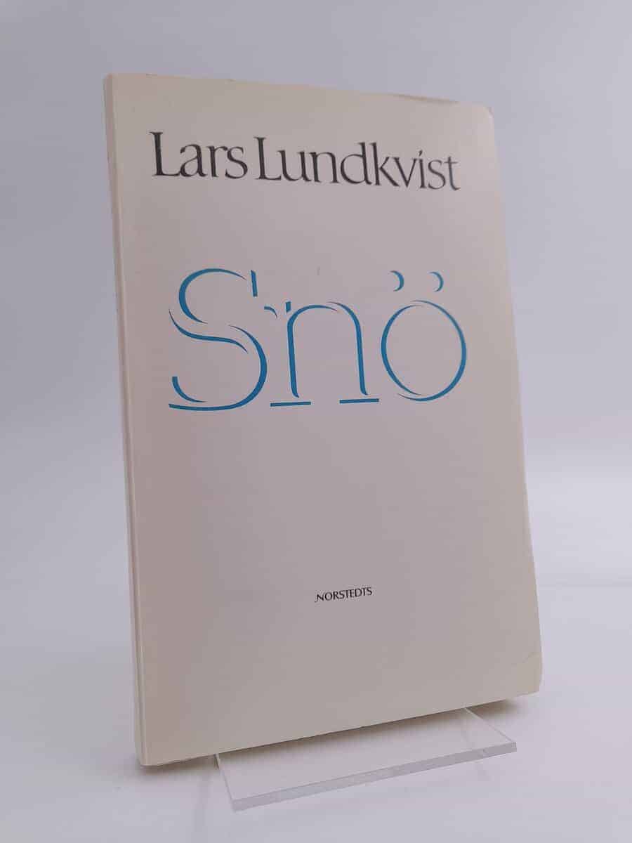 Lars Lundkvist : Snö