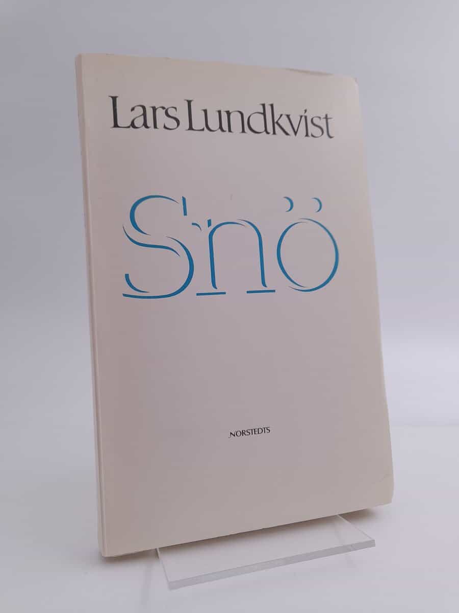 Lars Lundkvist : Snö