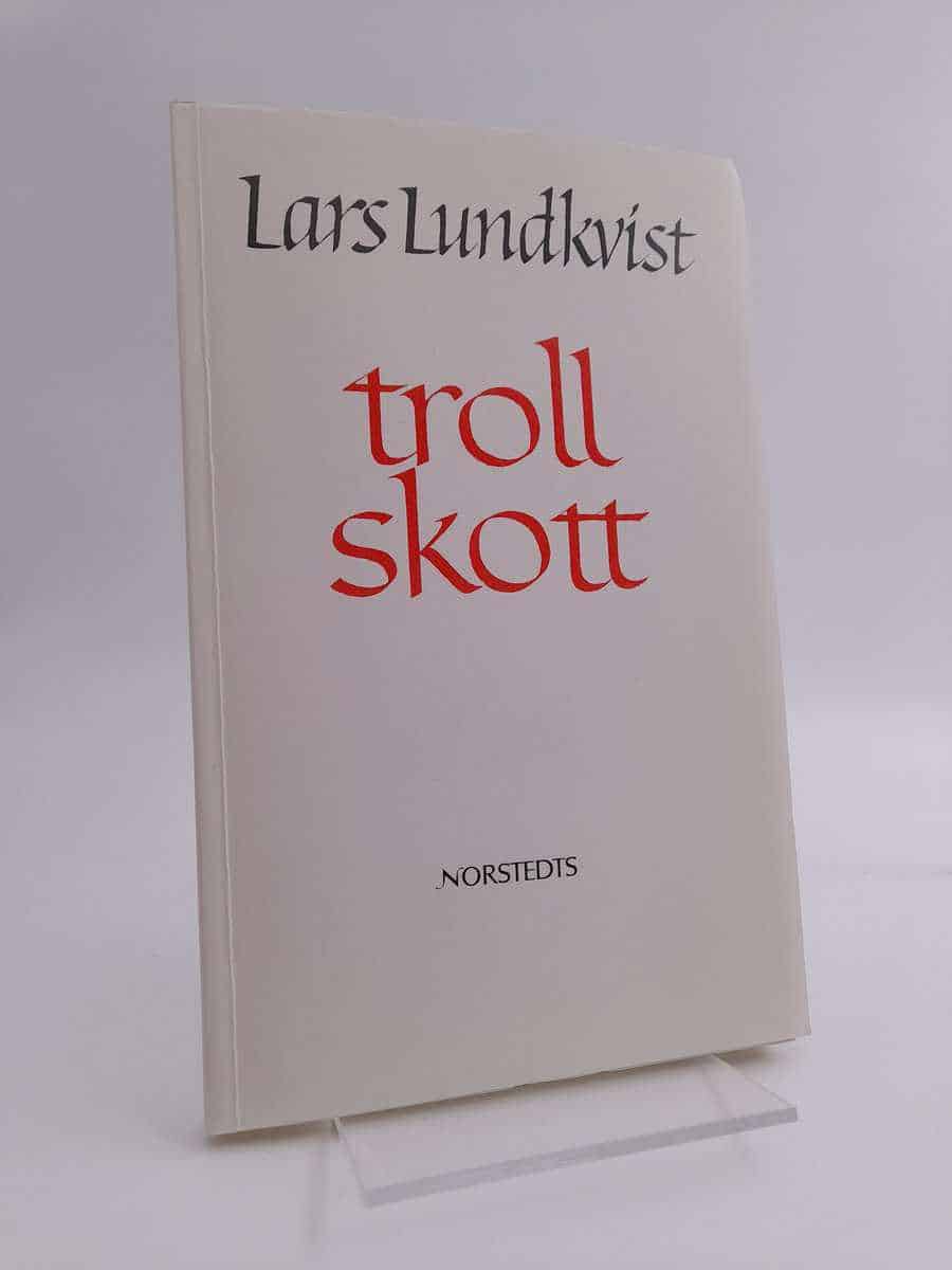 Lars Lundkvist : Trollskott