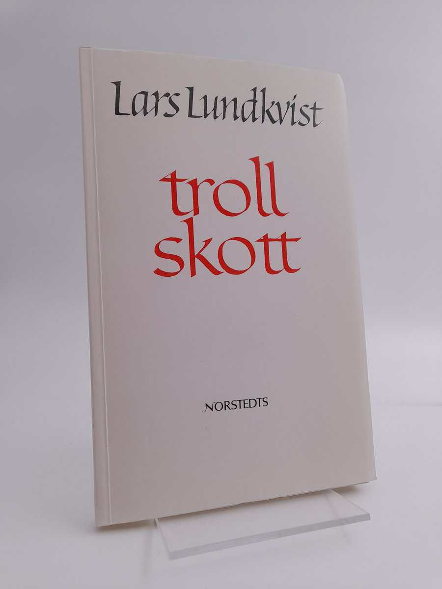 Lars Lundkvist : Trollskott