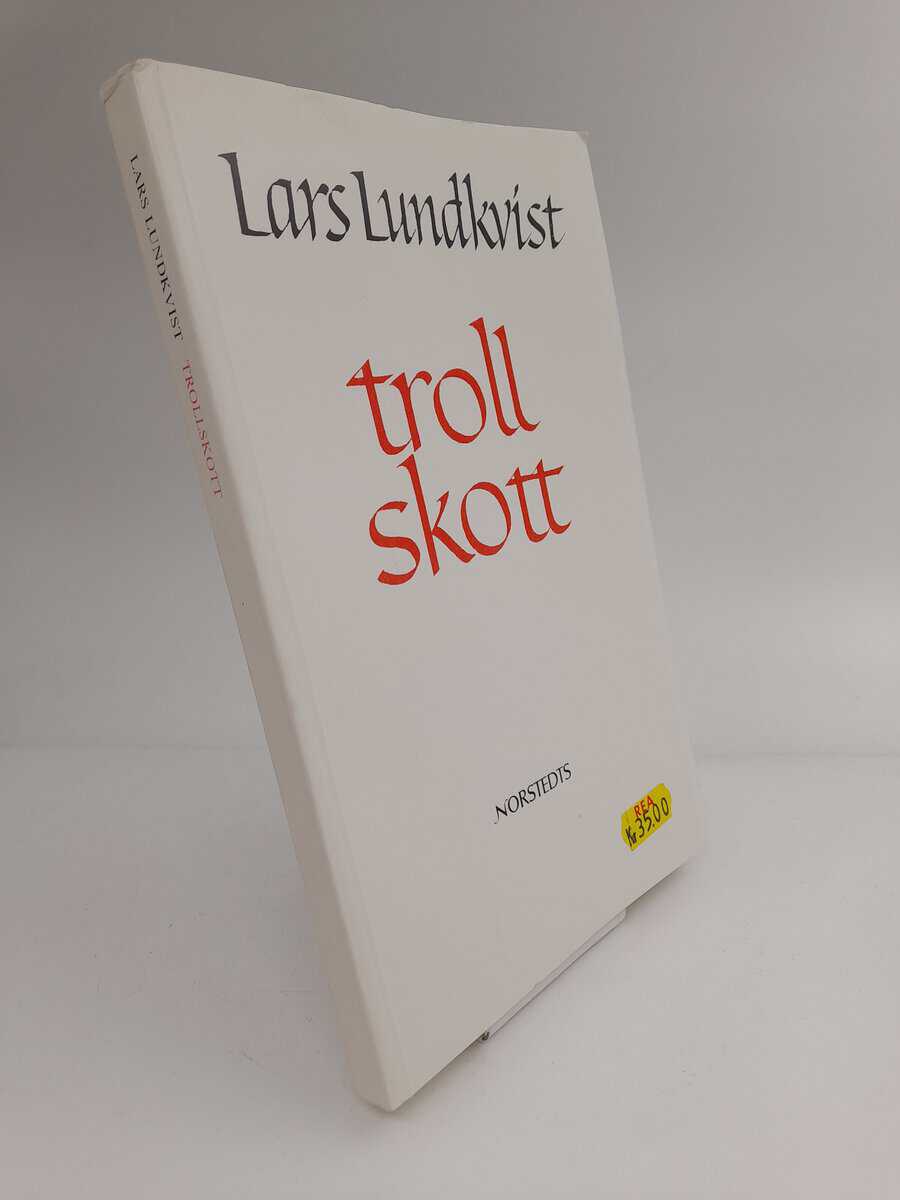 Lars Lundkvist : Trollskott