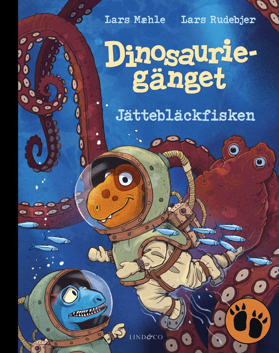 Lars Mæhle : Dinosauriegänget. Jättebläckfisken