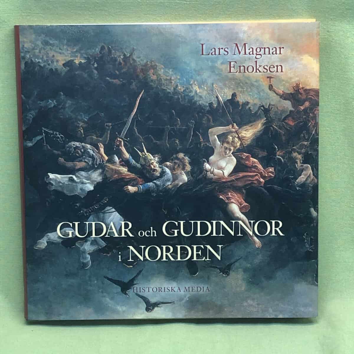 Lars Magnar Enoksen : Gudar och gudinnor i Norden
