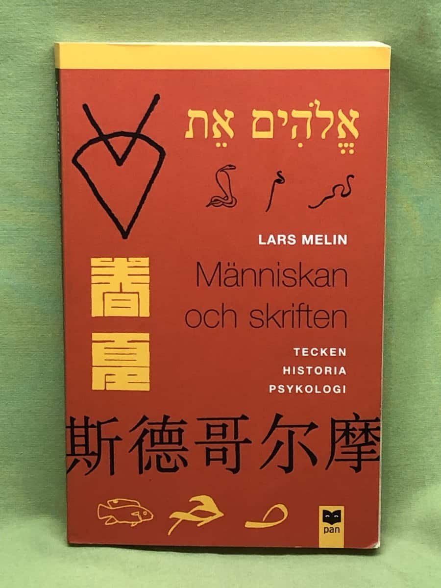 Lars Melin : Människan och skriften